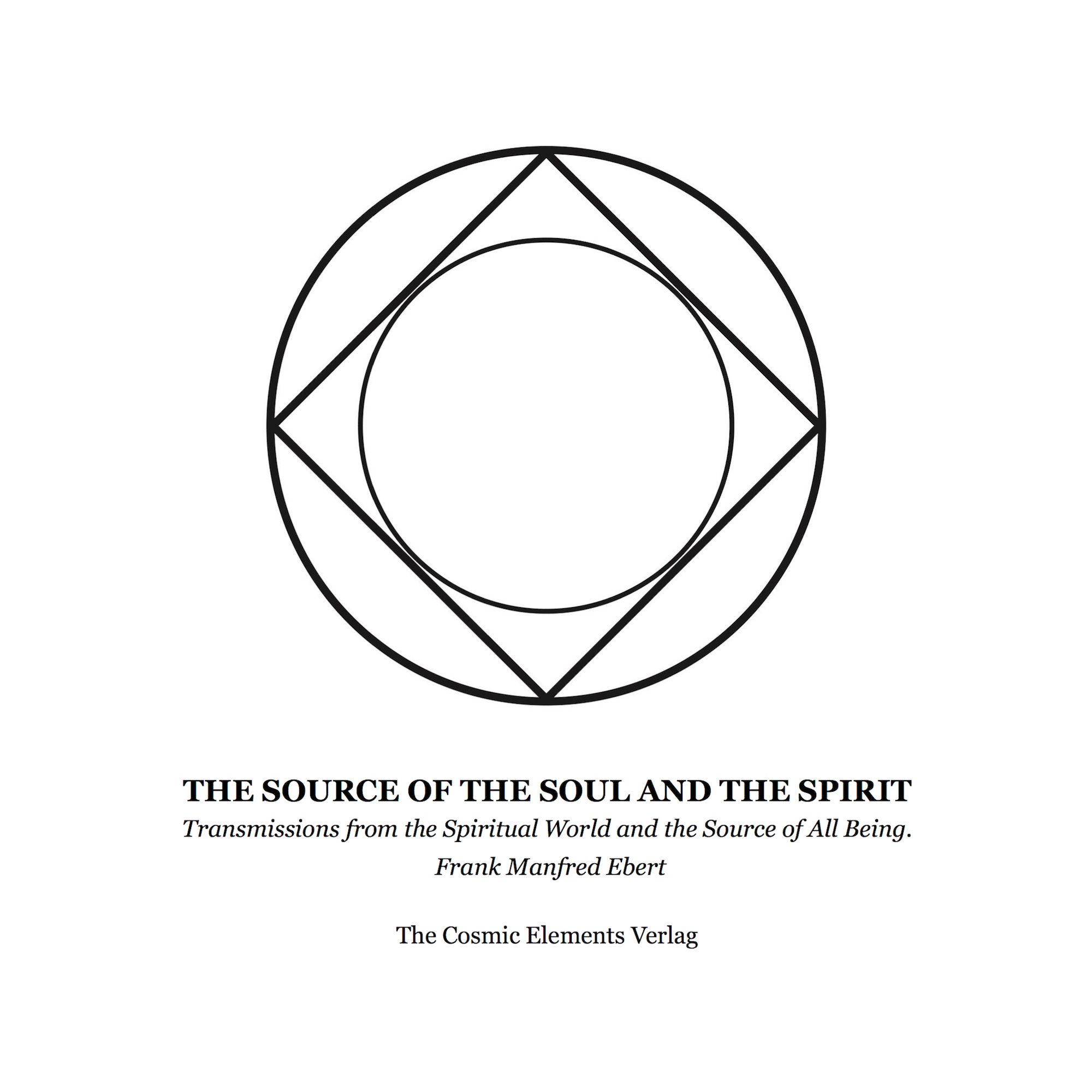 THE SOURCE OF THE SOUL AND THE SPIRIT