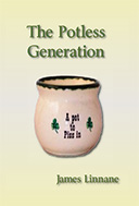 Front cover of the book, The Potless Generation by James Linnane