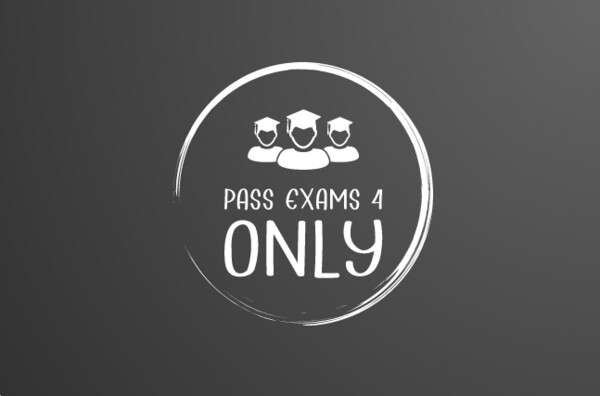 Pass Exams 4 Only